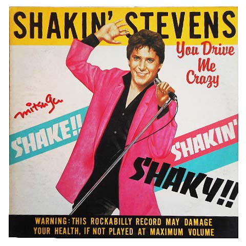 SHAKIN' STEVENS YOU DRIVE ME CRAZY (アナログ盤レコード SP LP) 067480【中古】